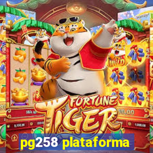 pg258 plataforma